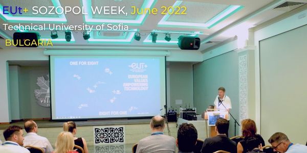 EUt+ Sozopol Week, June 2022 – конструктивно, градивно и ползотворно сътрудничество за бъдещето на проекта